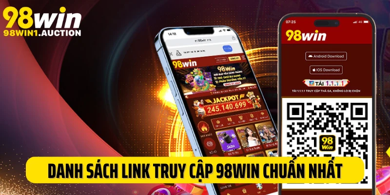 Cập nhật danh sách link truy cập 98WIN chuẩn nhất